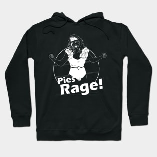 Pies of Rage! (if you don't like pink) Hoodie